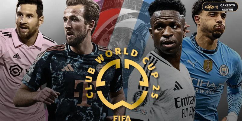 Top 6 đội bóng mạnh nhất FIFA Club World Cup 2025
